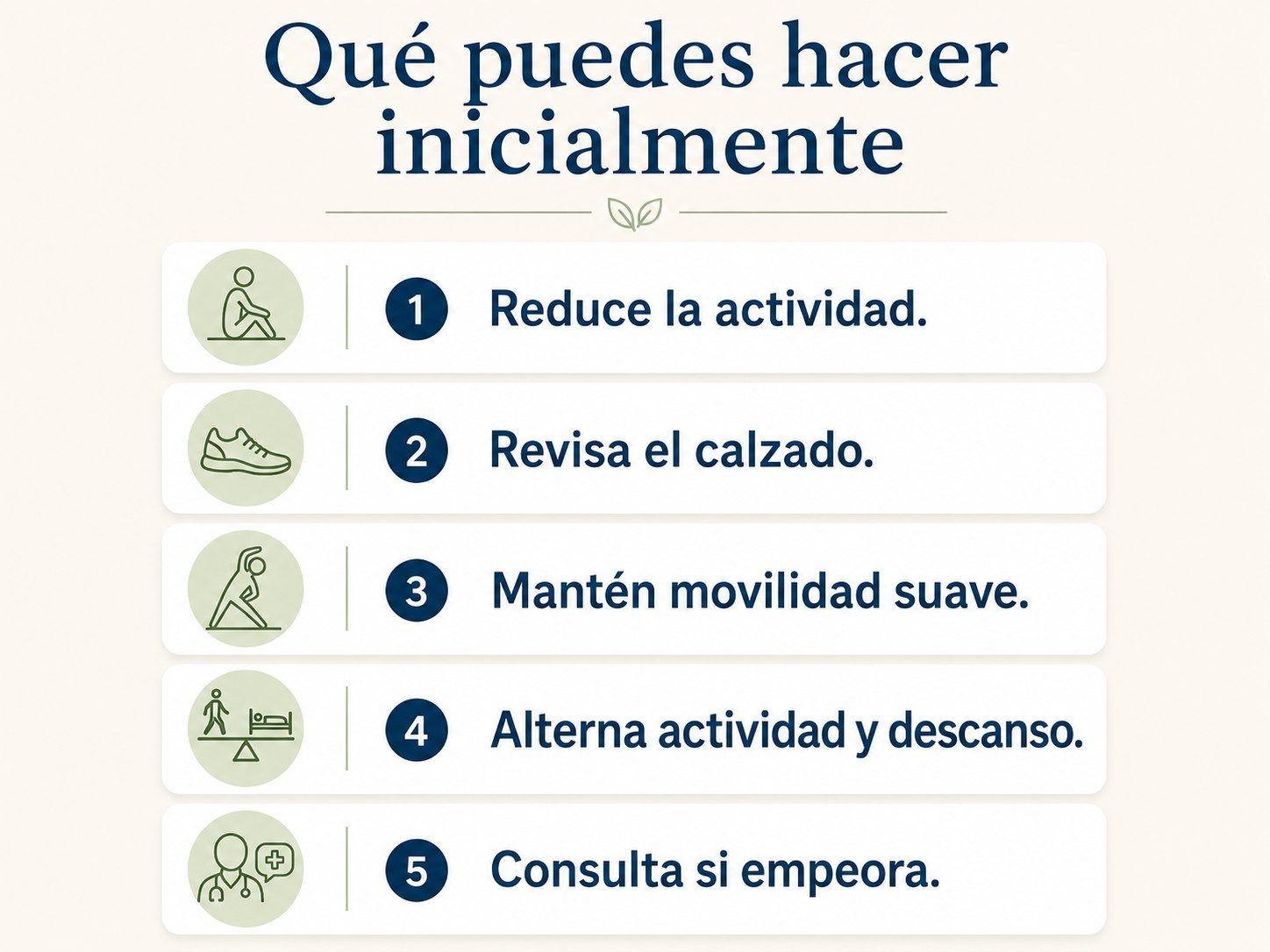 Qué puedes hacer inicialmente ante una molestia leve en el pie.
