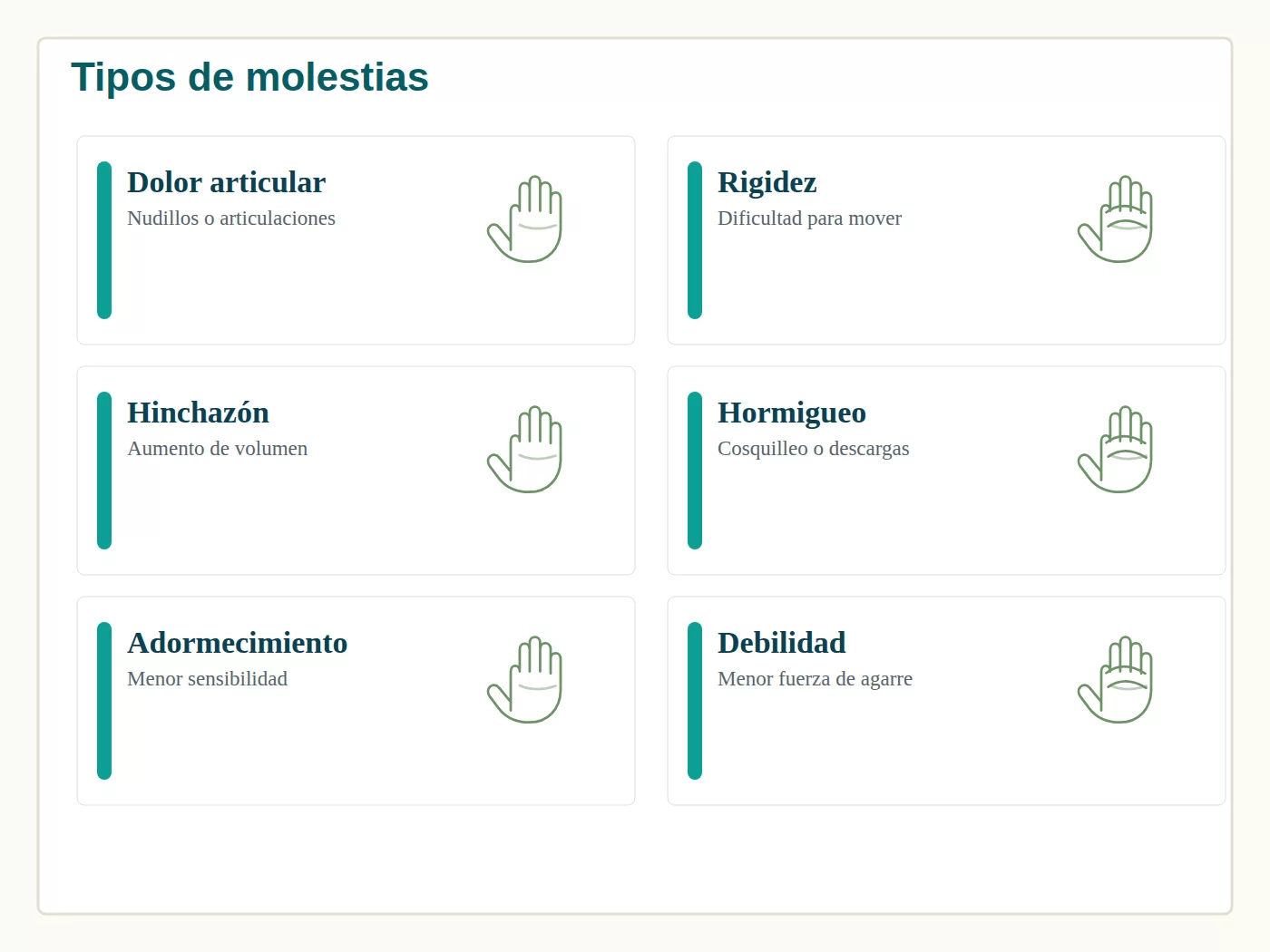 Tipos de molestias que pueden acompañar el dolor en las manos, como rigidez, hinchazón y hormigueo.